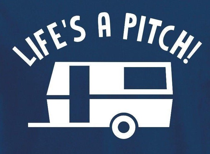 life-039-s-a-pitch-funny-camping-caravan (2).jpg
