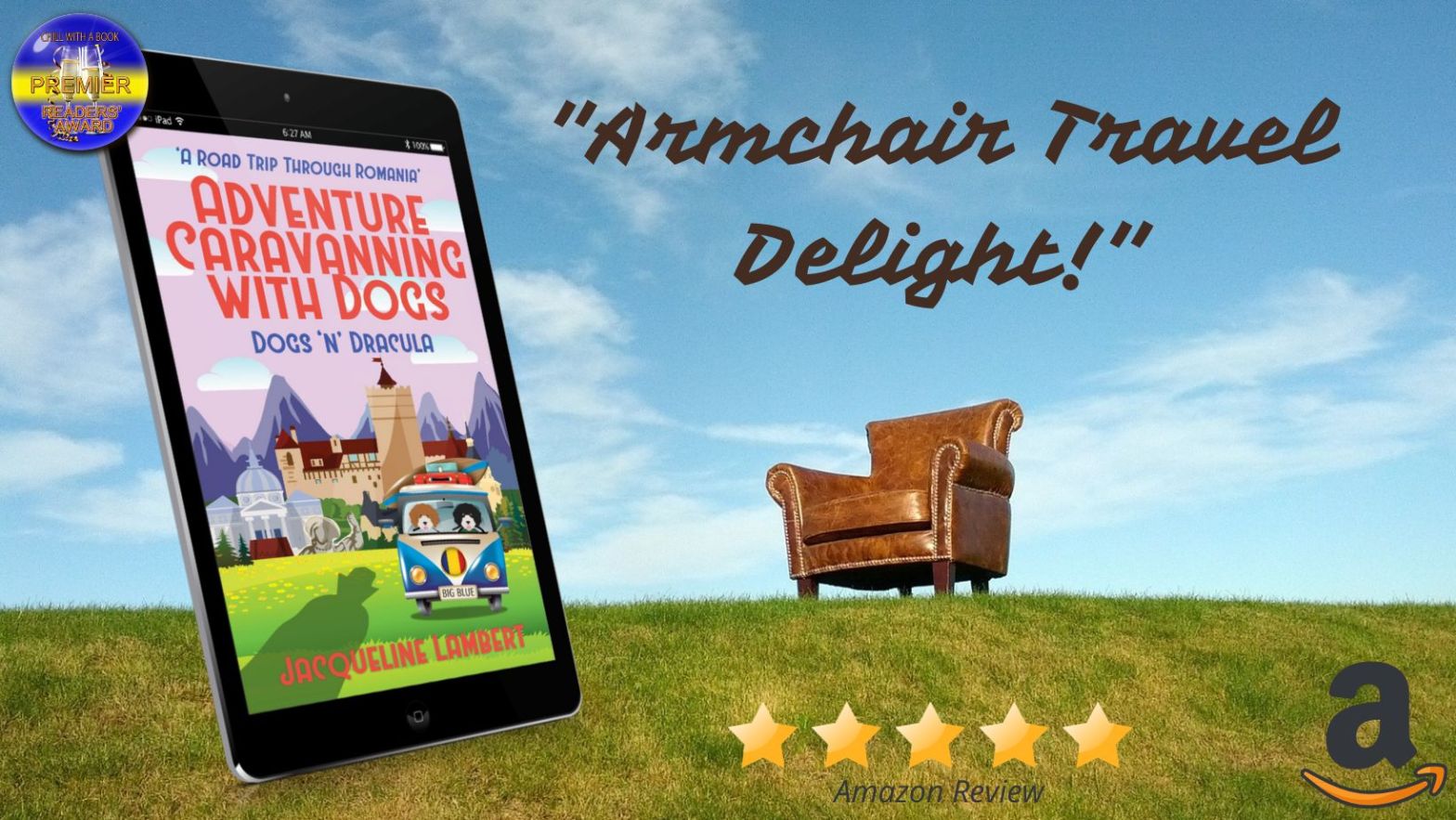 ebook of Jacqueline Lambert's travel memoir Dogs 'n' Dracula: A Road Trip Through Romania with review quote "Armchair Travel Delight"