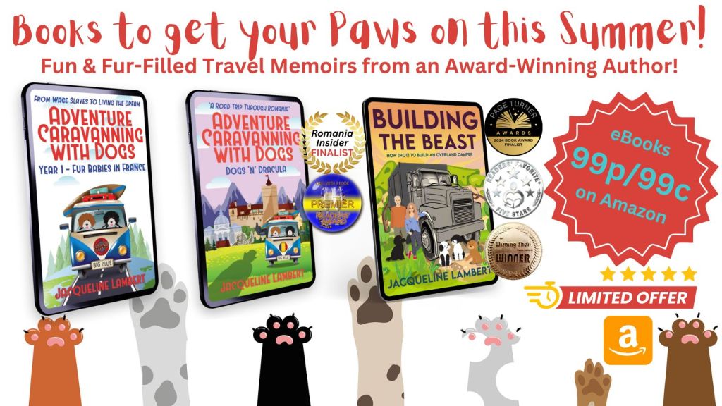 'Books to get your paws on this summer' Fun fur filled travel memoirs from an award-winning author.' With a picture of paws reaching up for three ebook travel memoirs: Fur Babies in France, Dogs 'n' Dracula, and Building The Beast and a log showing their awards and a discount badge stating ebooks 99p/99c for a limited time only.