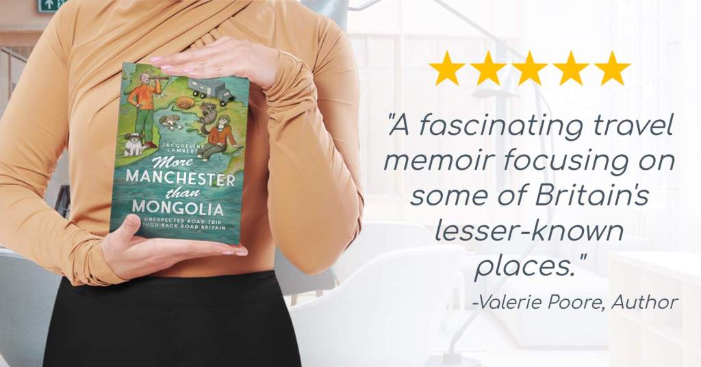 An image of Jacqueline Lambert's memoir being held by a lady with the review quote from Valerie Poore, author, "A fascinating travel memoir focussing on some of Britain's lesser-known places."