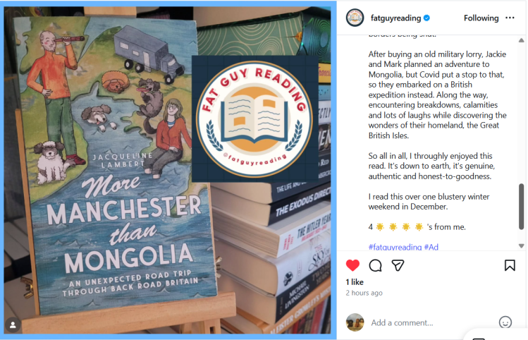Image of 4 star book review for Jacqueline Lambert's travel memoir More Manchester than Mongolia by @fatguyreading stating "I thoroughly enjoyed this read. It's down to earth, it's genuine, authentic, and honest-to-goodness."